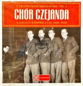 Chór Czejanda – Nagrania Radiowe Z Lat 1949-1959 CD