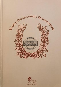 Między Oświeceniem i Romantyzmem