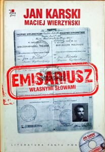 Emisariusz własnymi słowami