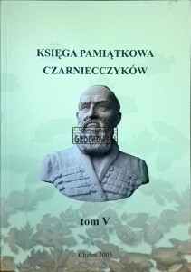Księga pamiątkowa Czarniecczyków. Tom V