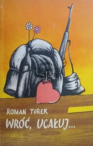 Wróć, ucałuj...