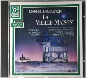Marcel Landowski, Marc Soustrot, Orchestre Philharmonique Des Pays De La Loire – La Vieille Maison CD