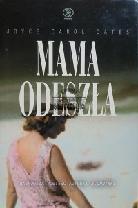 Mama odeszła