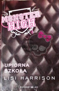 Monster High. Upiorna szkoła