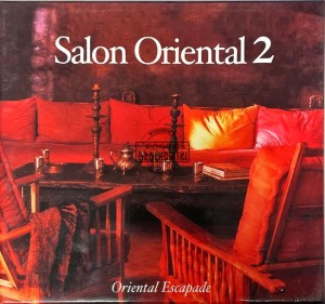 Various – Salon Oriental 2 - Oriental Escapade 2CD