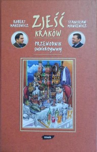 Zjeść Kraków. Przewodnik subiektywny