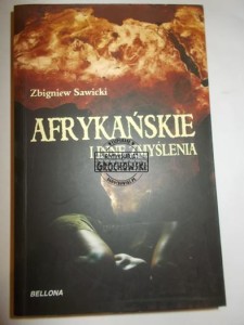 Afrykańskie i inne zmyślenia