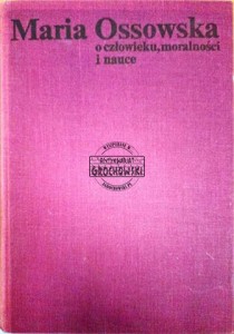 O człowieku, moralności i nauce