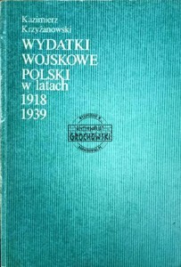 Wydatki wojskowe Polski w latach 1918-1939