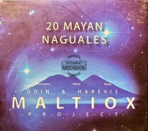 Odin & Harevis – Maltiox Project “The 20 Mayan Naguales” CD