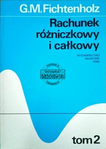 Rachunek różniczkowy i całkowy T. 2