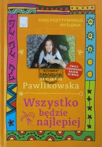 Wszystko będzie najlepiej