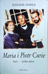 Maria i Potr Curie. Rad i ... wielka miłość