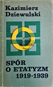 Spór o etatyzm 1919-1939