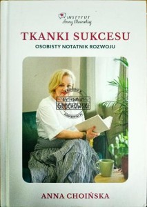 Tkanki sukcesu. Osobisty notatnik rozwoju