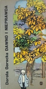 Dawno i nieprawda