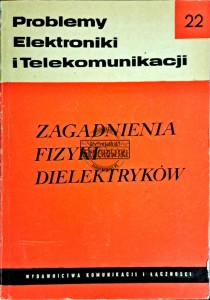 Zagadnienia fizyki dielektryków