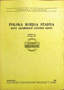 Polska Księga Stadna koni arabskich czystej krwi, dodatek II do tomu XII 
