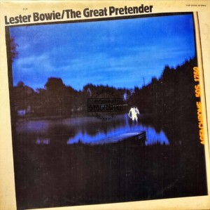 Lester Bowie – The Great Pretender LP