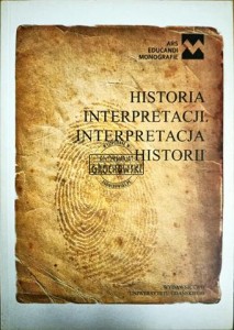 Historia interpretacji. Interpretacja historii