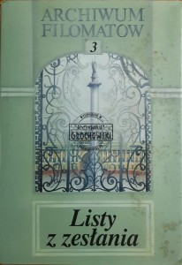 Archiwum Filomatów. Listy z zesłania, T.3
