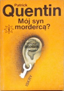 Mój syn mordercą?