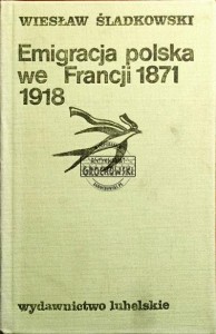Emigracja polska we Francji 1871-1918