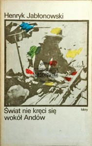 Świat nie kręci się wokól Andów
