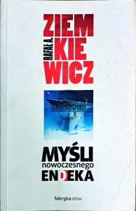 Myśli nowoczesnego endeka