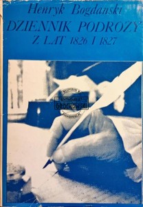 Dziennik podróży z lat 1826 i 1827