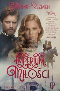 Imperium miłości, tom 1