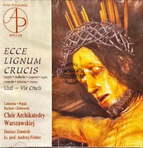 Chór Archikatedry Warszawskiej - Ecce lignum crucis CD