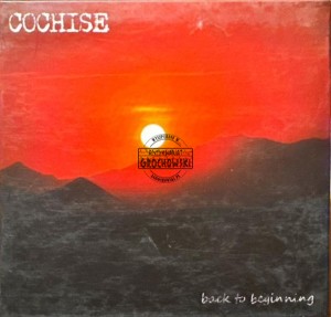 Cochise – Back To Beginning CD