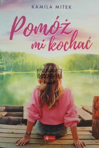 Pomóż mi kochać