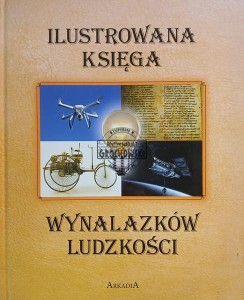 Ilustrowana księga wynalazków ludzkości