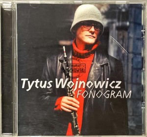 Tytus Wojnowicz – Fonogram CD