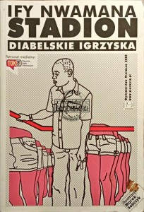 Stadion. Diabelskie igrzyska