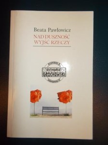 Nad duszność wyjść rzeczy
