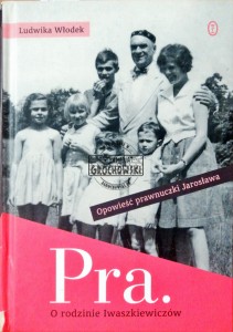 Pra. O rodzinie Iwaszkiewiczów
