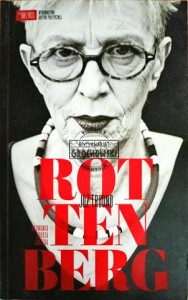 Rottenberg. Już trudno