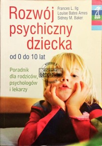 Rozwój psychiczny dziecka od 0 do 10 lat