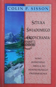Sztuka świadomego oddychania