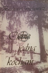 Ciebie jedną kocham