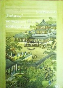 "Państwo" we wczesnej filozofii konfucjańskiej