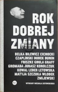 Rok dobrej zmiany