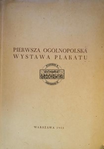 Pieerwsza ogólnopolska wystawa plakatu