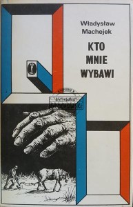 Kto mnie wybawi