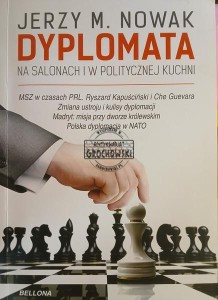 Dyplomata na salonach i w politycznej kuchni