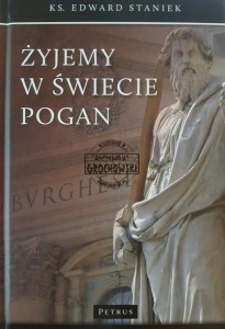 Żyjemy w świecie pogan