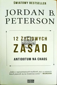 12 życiowych zasad. Antidotum na chaos